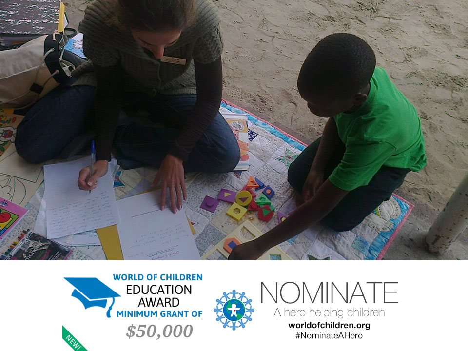The World of Children Education Award is a minimum $50,000 grant for people helping children