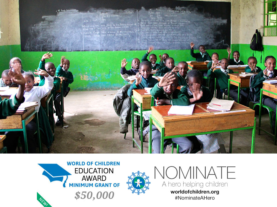 The World of Children Education Award is a minimum $50,000 grant for people helping children